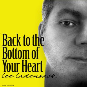Back to the Bottom of Your Heart