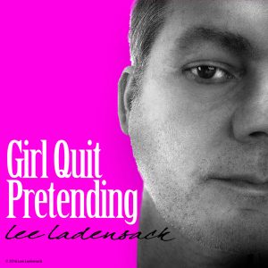 Girl Quit Pretending